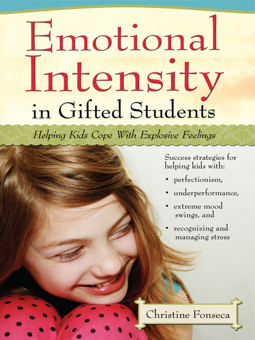 Title details for Emotional Intensity in Gifted Students by Christine Fonseca - Available